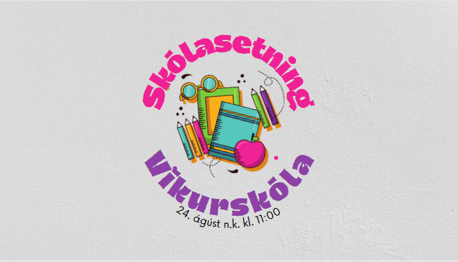 Skólasetning Víkurskóla