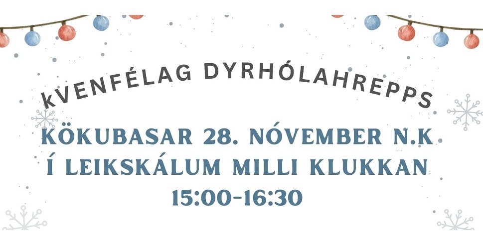 Kvenfélag Dyrhólahrepps heldur sinn árlega kökubasar