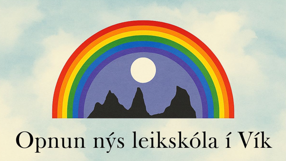 Opnun nýs leikskóla í Vík