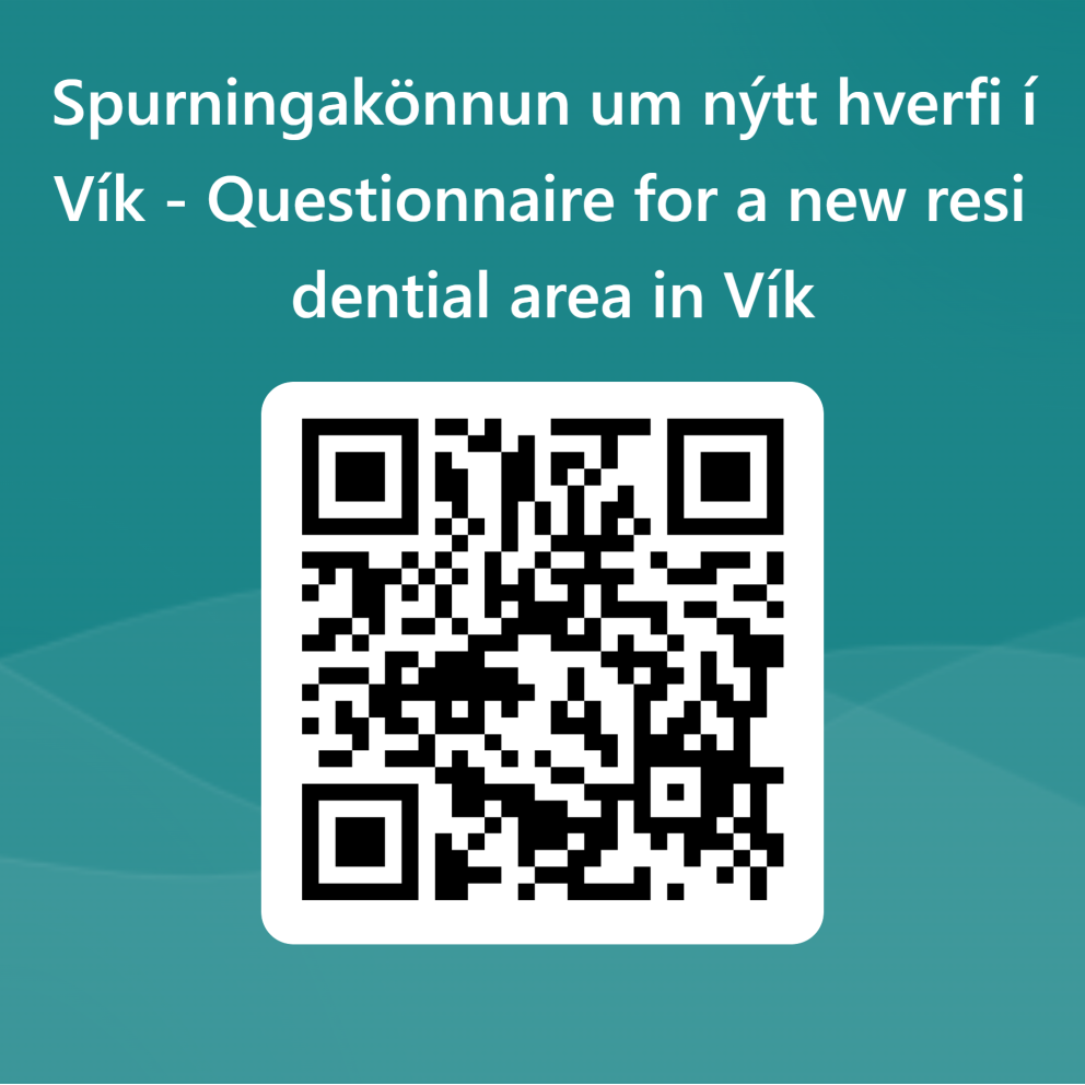 Spurningakönnun um nýtt hverfi í Vík - Questionnaire for a new residential area in Vík