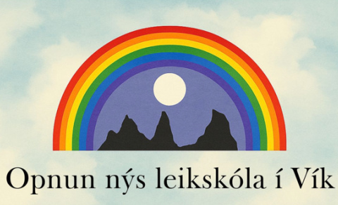 Opnun nýs leikskóla í Vík