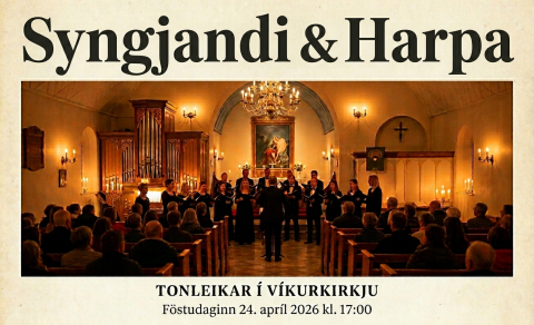 Syngjandi & Harpa - Kórar Mýrdalshrepps sameina krafta sína í tónleikum