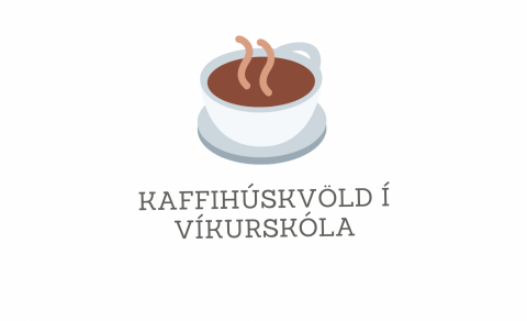 Kaffihúskvöld í Víkurskóla - frestað